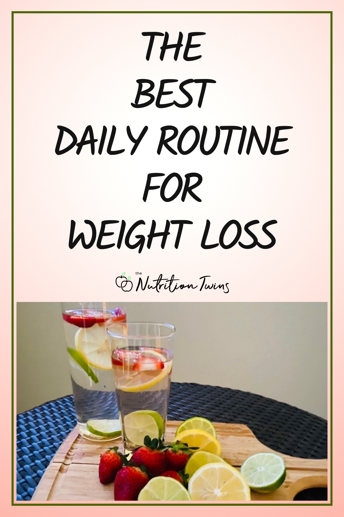 The Best Daily Routine for Weight Loss glasses of water with strawberries, lemons and limes on cutting board