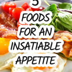 5 foods to control insatiable appetite