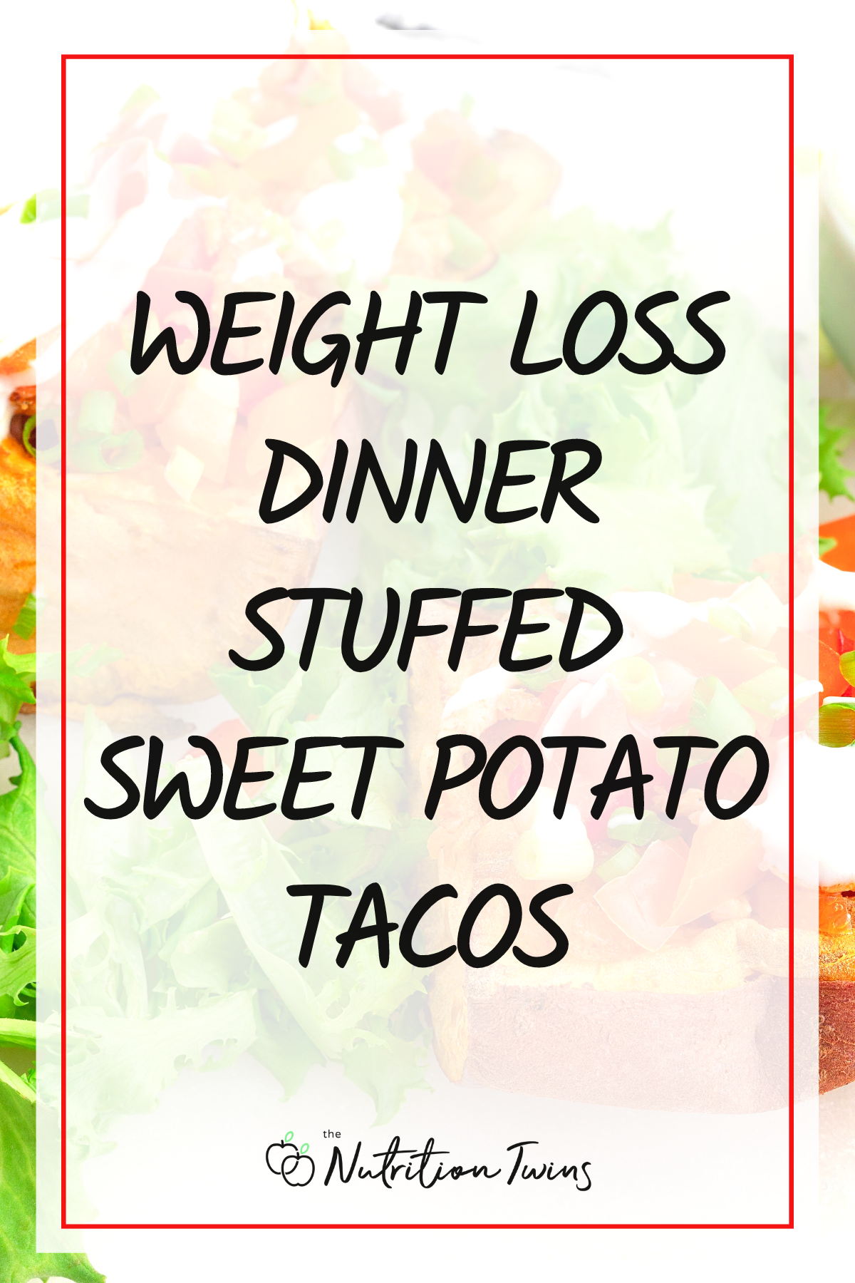 Weight Loss Dinner Stuffed Sweet Potato Tacos