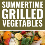 Sweet-Summertime Seasoned Grilled Vegetables | Nutrition Twins