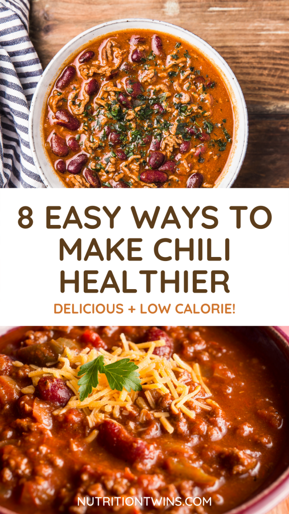 two pictures of bowls of chili with the text overlay: 8 Easy Ways to Make Chili Healthier Delicious + Low Calorie!